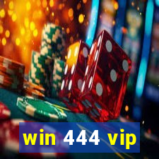 win 444 vip